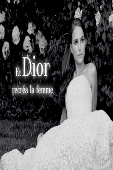 Et Dior recréa la femme